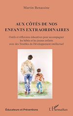 Télécharger le livre :  Aux côtés de  nos enfants  extraordinaires