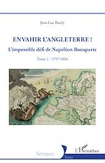 Télécharger le livre :  Envahir l'Angleterre !