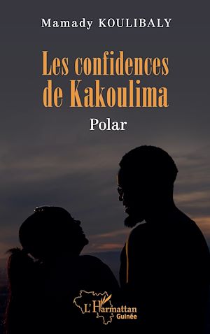 Téléchargez le livre :  Les confidences de Kakoulima