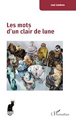 Télécharger le livre :  Les mots d'un clair de lune