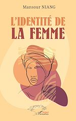 Télécharger le livre :  L'identité de la femme