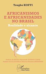 Télécharger le livre :  Africanismos e africanidades no Brasil