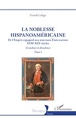 Télécharger le livre :  La noblesse hispanoaméricaine
