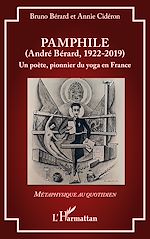 Télécharger le livre :  Pamphile (André Bérard, 1922-2019)