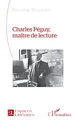 Télécharger le livre :  Charles Péguy, maître de lecture