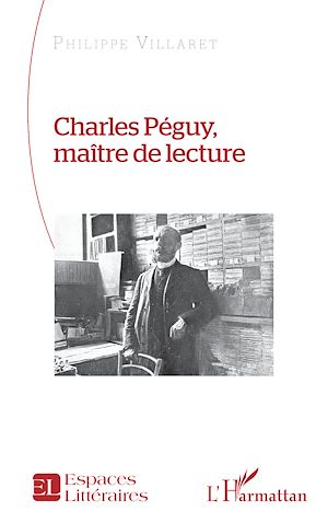 Téléchargez le livre :  Charles Péguy, maître de lecture