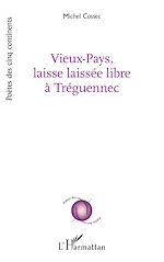 Télécharger le livre :  Vieux-Pays, laisse laissée libre à Tréguennec