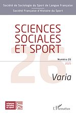 Télécharger le livre :  Sciences sociales et sport Numéro 26