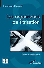 Télécharger le livre :  Les organismes de titrisation