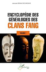 Télécharger le livre :  Encyclopédie des généalogies des clans fang