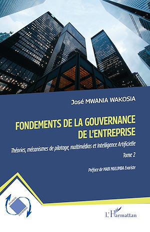 Téléchargez le livre :  Fondements de la gouvernance de l'entreprise