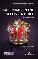 Download this eBook La femme, Reine selon la Bible