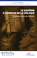 Télécharger le livre :  Le judaïsme à l'épreuve de la violence