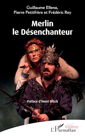 Téléchargez le livre :  Merlin le Désenchanteur