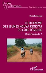 Télécharger le livre :  Le dilemme des jeunes Kouya (Sokya) de Côte d'Ivoire