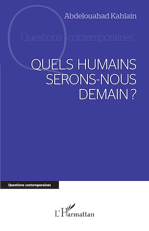 Téléchargez le livre :  Quels humains serons-nous demain?