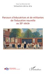 Télécharger le livre :  Parcours d'éducatrices et de militantes de l'éducation nouvelle au 20e siècle