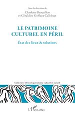 Télécharger le livre :  Le patrimoine culturel en péril