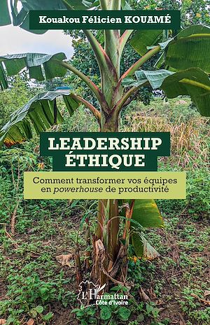 Téléchargez le livre :  Leadership Éthique