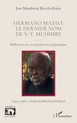 Téléchargez le livre :  Hermano Mateo, le dernier nom de V.-Y. Mudimbe