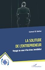 Télécharger le livre :  La solitude de l'entrepreneur