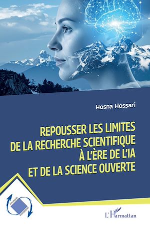 Téléchargez le livre :  Repousser les limites de la recherche scientifique à l'ère de l'IA et de la science ouverte