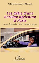 Télécharger le livre :  Les défis d'une héroïne africaine à Paris