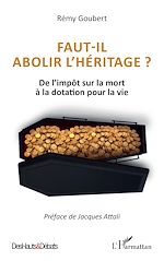 Télécharger le livre :  Faut-il abolir l'héritage ?