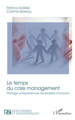 Téléchargez le livre :  Le temps du care management