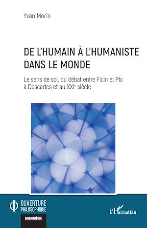 Téléchargez le livre :  De l'humain à l'humaniste dans le monde