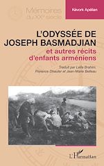 Télécharger le livre :  L'odyssée de Joseph Basmadjian