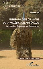 Télécharger le livre :  Anthropologie du mythe de la malédiction au Sénégal