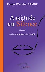 Télécharger le livre :  Assignée au Silence