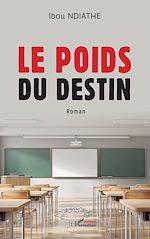 Download this eBook Le poids du destin