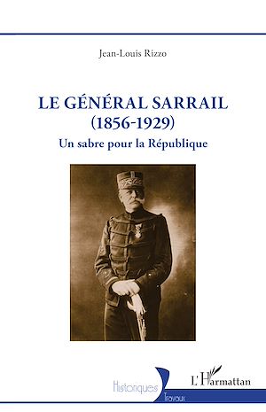 Téléchargez le livre :  Le général Sarrail (1856-1929)