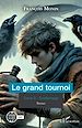 Télécharger le livre :  Le grand tournoi