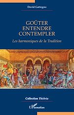 Télécharger le livre :  Goûter, Entendre, Contempler