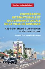 Télécharger le livre :  Coopération internationale et gouvernance locale de la ville de Kinshasa