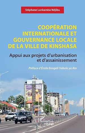 Téléchargez le livre :  Coopération internationale et gouvernance locale de la ville de Kinshasa