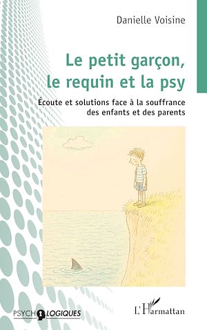 Téléchargez le livre :  Le petit garçon, le requin et la psy