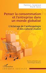 Télécharger le livre :  Penser la consommation et l'entreprise dans un monde globalisé