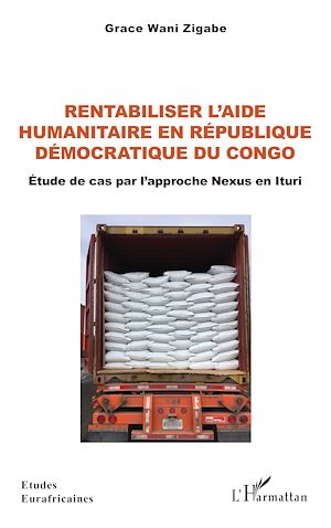 Téléchargez le livre :  Rentabiliser l'aide humanitaire en République Démocratique du Congo
