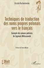 Télécharger le livre :  Techniques de traduction des noms propres polonais vers le français
