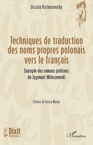 Téléchargez le livre :  Techniques de traduction des noms propres polonais vers le français