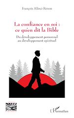 Télécharger le livre :  La confiance en soi : ce qu'en dit la Bible