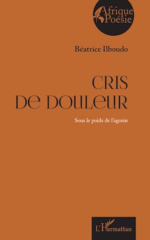 Téléchargez le livre :  Cris de douleur