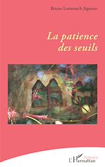 Télécharger le livre :  La patience des seuils