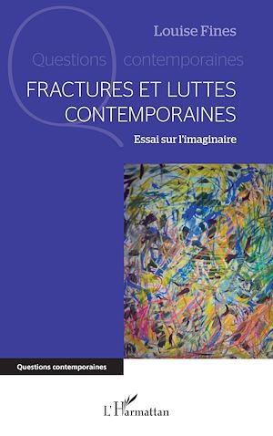 Téléchargez le livre :  Fractures et luttes contemporaines