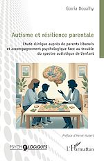 Télécharger le livre :  Autisme et résilience parentale
