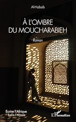 Télécharger le livre :  À l'ombre du moucharabieh